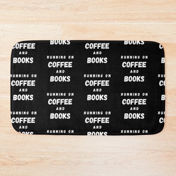 Item preview, Running On Coffee And Books Funny Sayings In Black designed and sold by LuckyKermit.