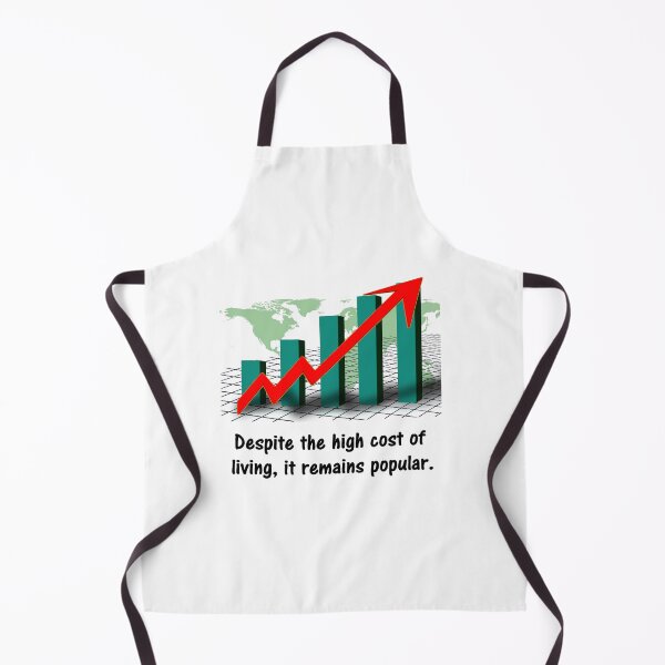 Item preview, Despite The High Cost Of Living, It Remains Popular. designed and sold by DistinguishedMe.