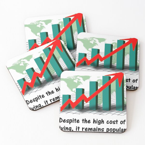 Item preview, Despite The High Cost Of Living, It Remains Popular. designed and sold by DistinguishedMe.