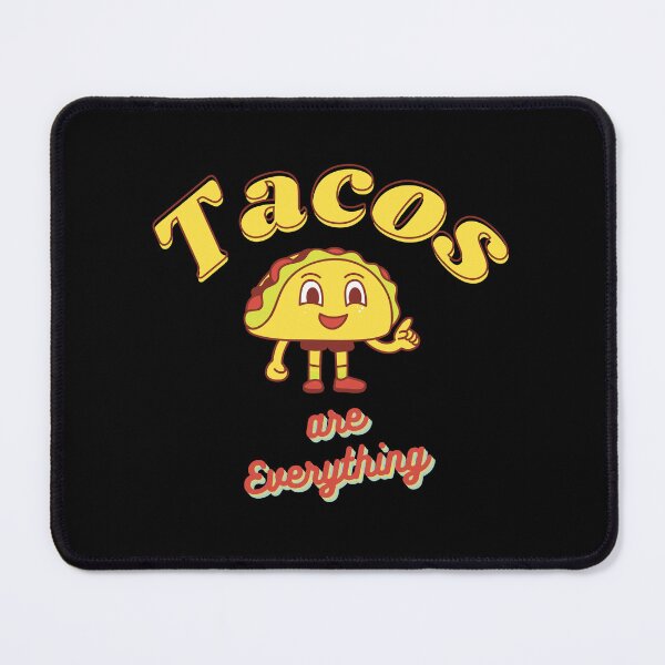 Item preview, Tacos Are Everything designed and sold by g v.
