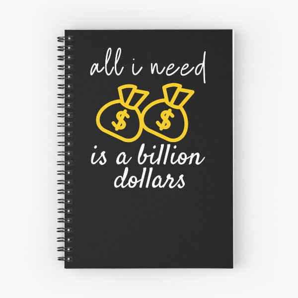 Item preview, all i need is a billion dollars  designed and sold by ami28.
