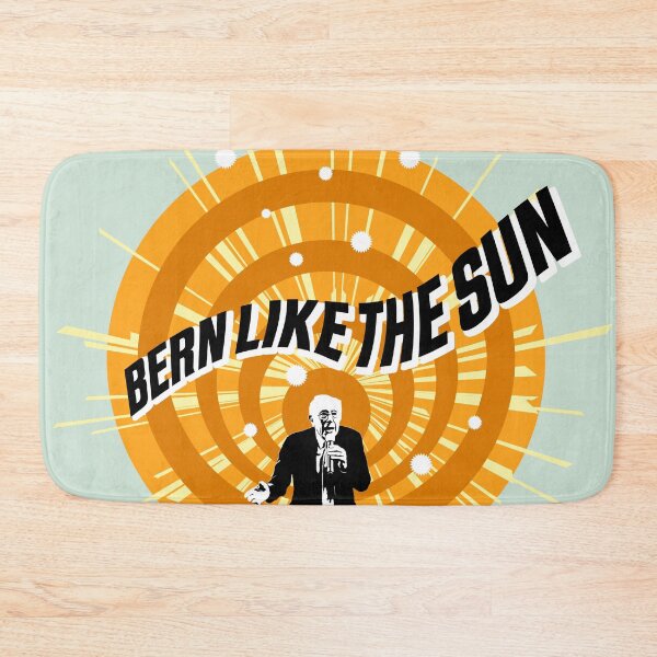 Item preview, Bernie Sanders Burns Like the Sun designed and sold by Normandie Rainwater.
