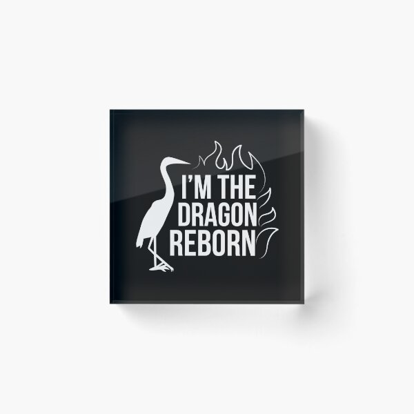 Item preview, I'm The Dragon Reborn (Black BG) designed and sold by FilipeFerreira.