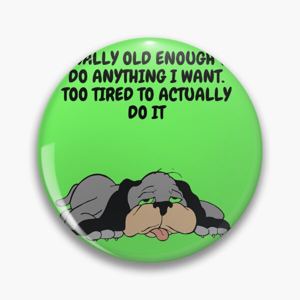 Item preview, FINALLY OLD ENOUGH TO DO ANYTHING I WANT designed and sold by forgodandcountr.