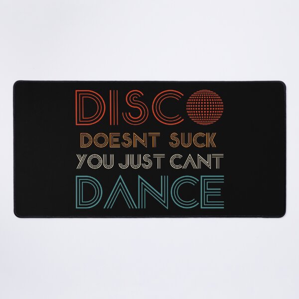 Item preview, DISCO doesnt suck you cant DANCE - awesome 70s disco ball - boogie designed and sold by originalsusie.