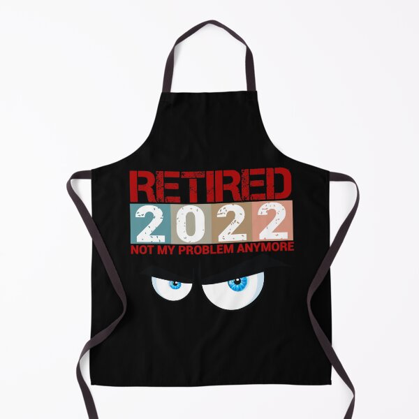 Item preview, Mens Retired 2022 Not My Problem Anymore - Vintage Funny T-Shirt Gift designed and sold by PODgraphics.