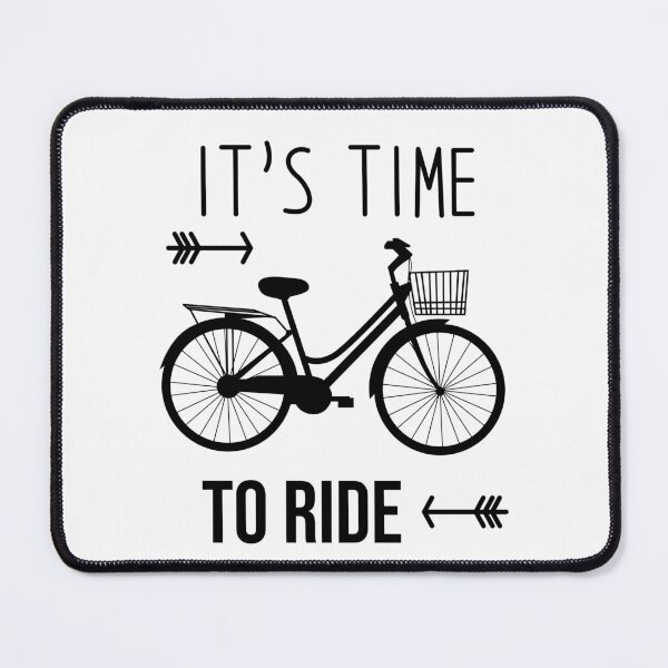 Item preview, It's time to ride designed and sold by illuminartt.