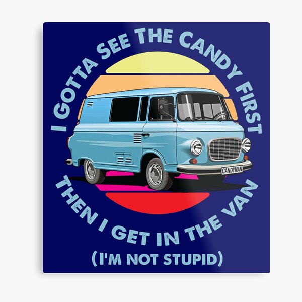 I Gotta See The Candy First Metal Print