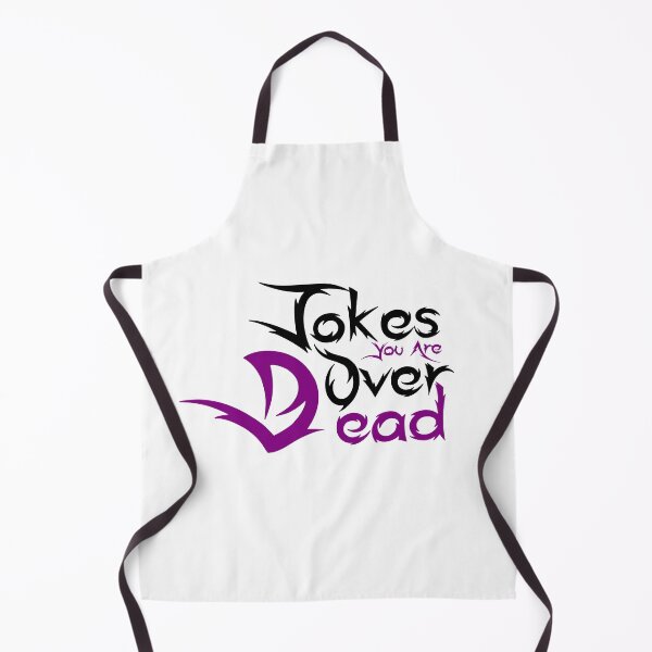 Item preview, Jokes Over You Are Dead designed and sold by Jozy-Merch.
