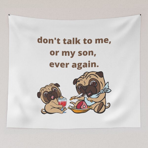 Item preview, don't talk to me or my son ever again  designed and sold by YANAY-FASHION.