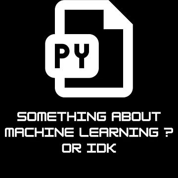 Vorschaubild zum Design Irgendwas mit Machine Learning oder Idk, Python von FOSLIGHT