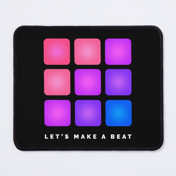 Let' make a beat Mouse Pad