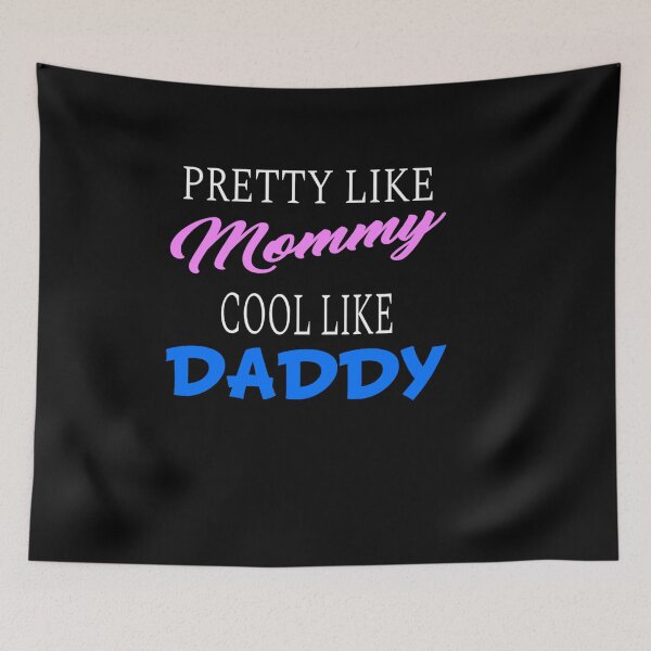 Item preview, Pretty like mommy cool like daddy designed and sold by DZ-Merch.