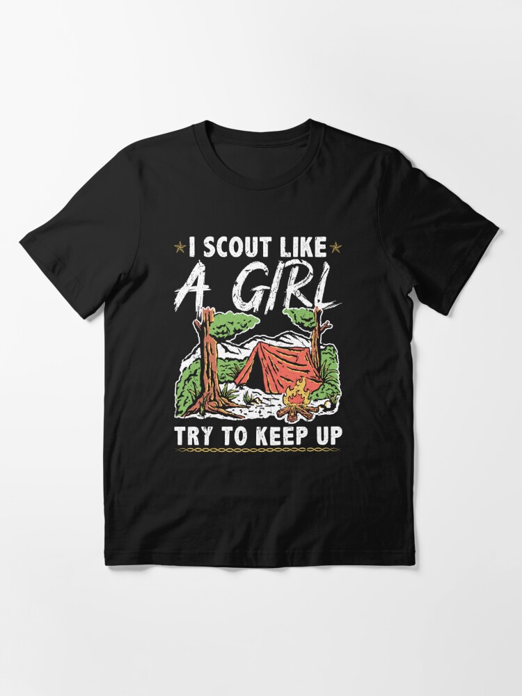I Scout Like A Girl Try To Keep Up Wilderness Survival Camping Unisex Hoodie
