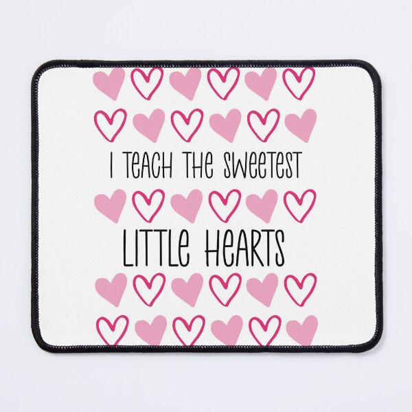 Item preview, I Teach The Sweetest Little Hearts Teacher Valentines Day designed and sold by SpringMoonPress.