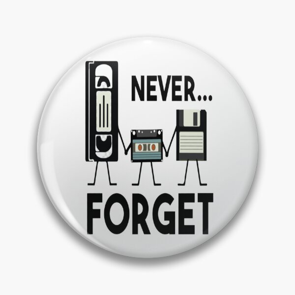 Item preview, Never Forget retro designed and sold by Makisat.
