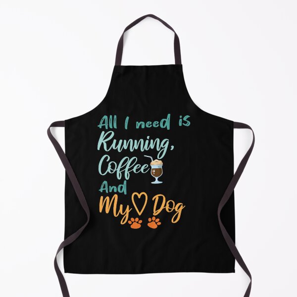 Item preview, All I need is Running, Coffee and My Dog funny run lover coffee lover Dog lover dog owner funny gift sport designed and sold by Laadel.