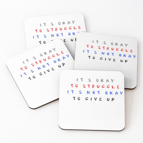 Item preview, it's okay to struggle. it's not okay to give up. T-shirts designed and sold by Designer-Inc.