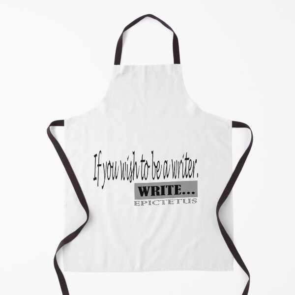 Item preview, -If you wish to be a writer, write- design designed and sold by LovePhilosophy.