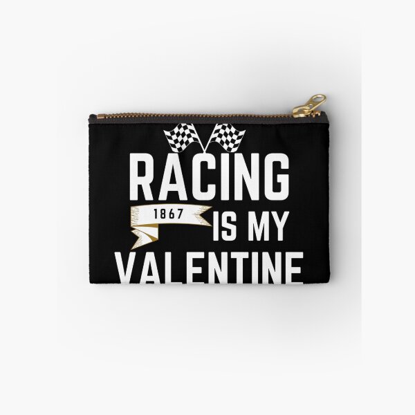 Item preview, racing is my valentine - Funny Birthday Christmas Valentine Competition gifts designed and sold by salahnewdesign.