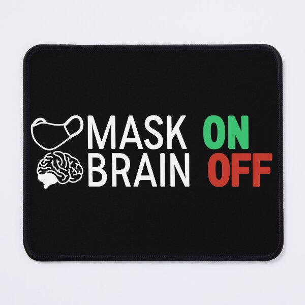 Item preview, Funny Mask On Brain Off, Sarcastic Students  designed and sold by NiceTees2021.