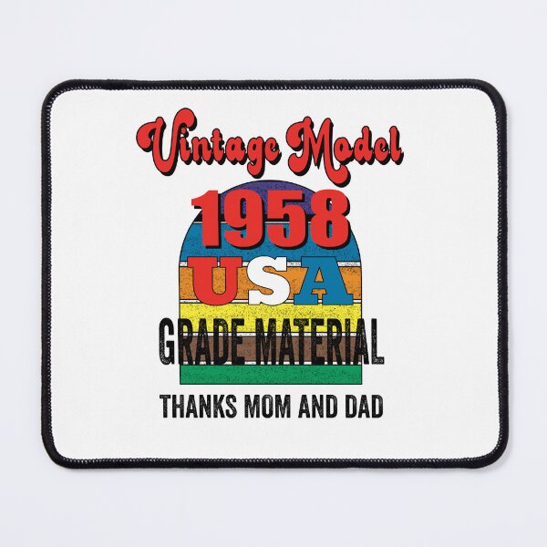 Item preview, Vintage Model 1958 USA Grade Material. Thanks Mom and Dad. designed and sold by TJHstudio.