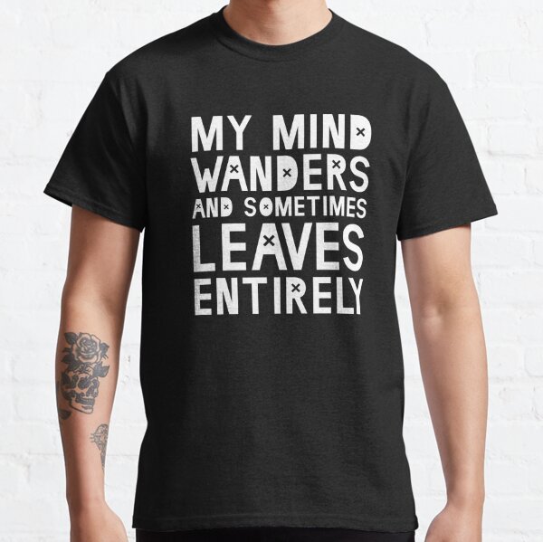 8 Sassy T-Shirts That Say What's On Your Mind