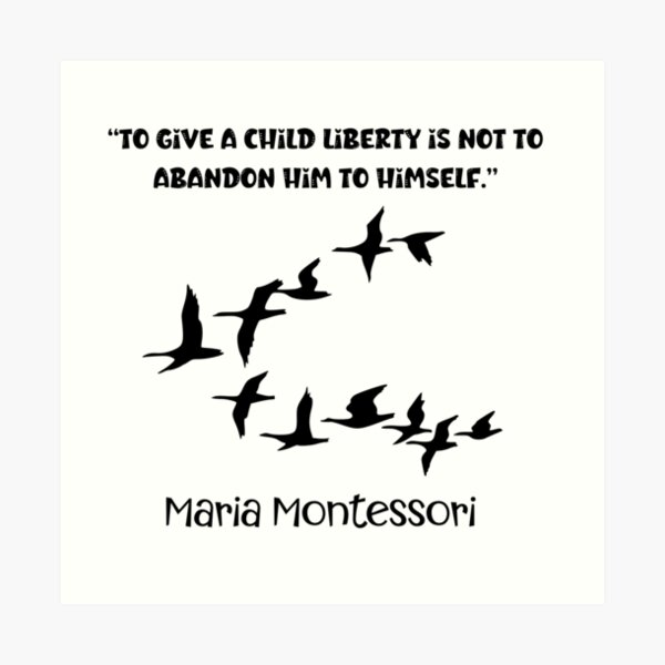 love-montessori-to-give-a-child-liberty-quote-art-print-for-sale-by