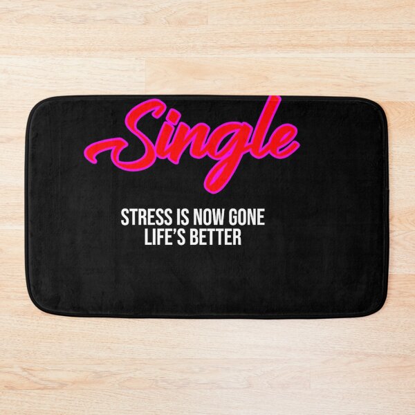 Item preview, Single stress is now gone life's better designed and sold by DZ-Merch.