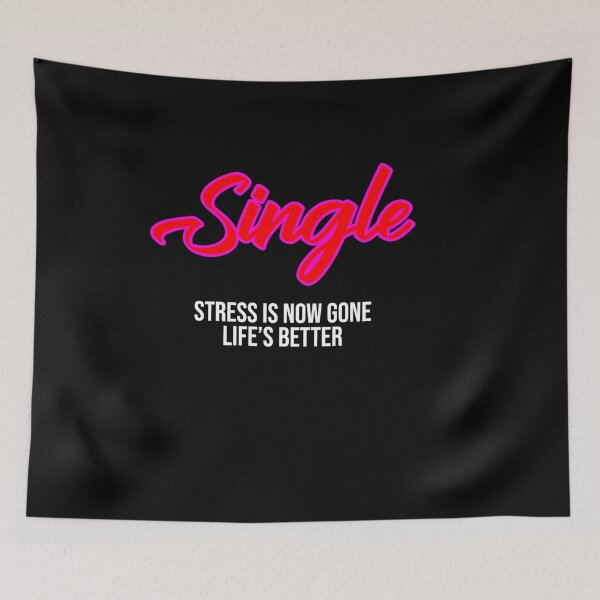 Item preview, Single stress is now gone life's better designed and sold by DZ-Merch.