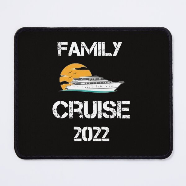 Item preview, Family Cruise 2022 designed and sold by rachidhaz.
