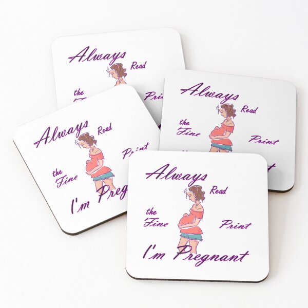 Item preview, Always Read The Fine Im Pregnant designed and sold by EasilyShop.