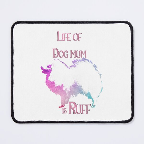 Item preview, Life of Dog Mum is Ruff designed and sold by aither81.