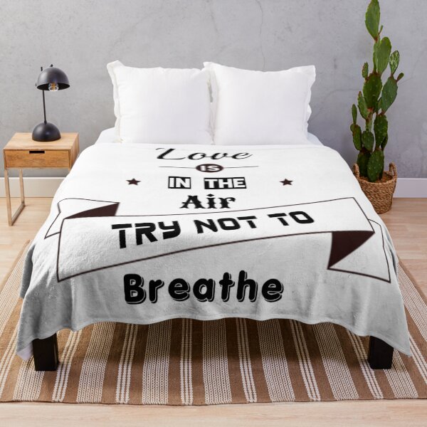 Item preview, Love Is In The Air Try Not To Breathe Cool & Funny Valentines Day T-shirt For Love Birds. designed and sold by Sloyar.