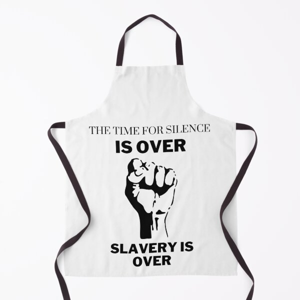 Item preview, The time for silence is over  slavery is over designed and sold by radiantgem.