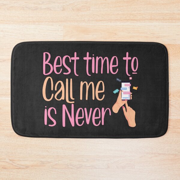 Item preview, Best time to call me is never designed and sold by ErmessThiings.