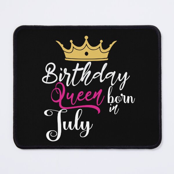 Item preview, Birthday Queen born in July with crown designed and sold by Rsagur12.