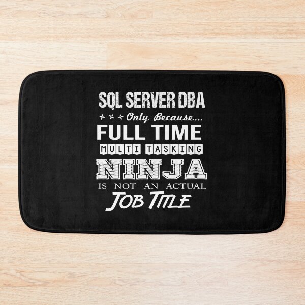 Item preview, Sql Server Dba T Shirt - Ninja Job Gift Item Tee designed and sold by ritterdick.