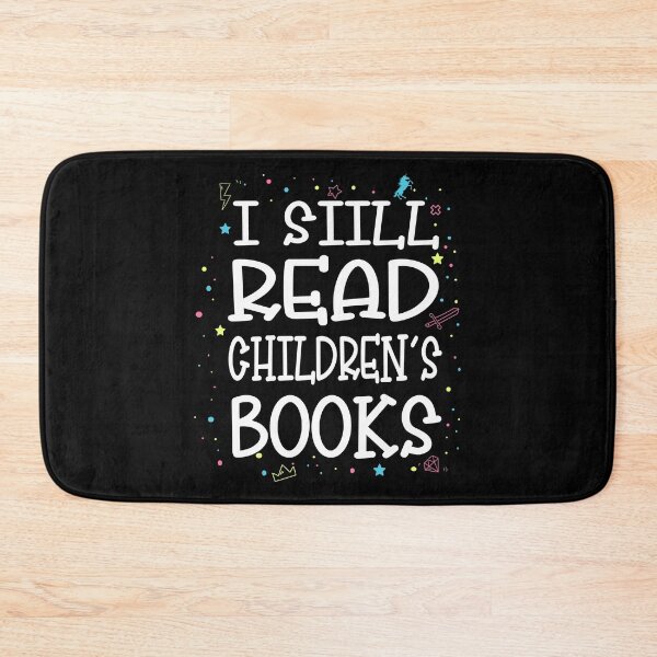 Item preview, I Still Read Children's Books School Teacher Nerd Librarian designed and sold by LUXE SHIRT.