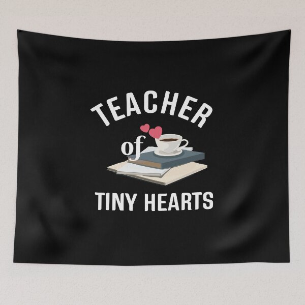 Item preview, Teacher Of Tiny Hearts designed and sold by InnaPo ⭐⭐⭐⭐⭐.