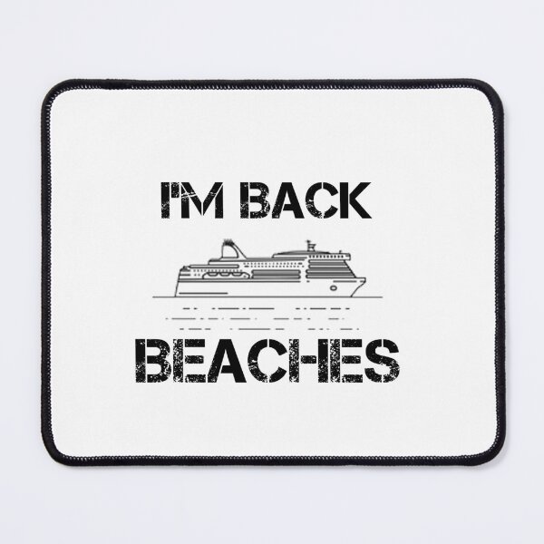 Item preview, I'm Back Beaches designed and sold by rachidhaz.