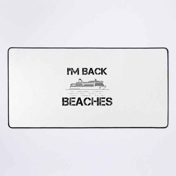 Item preview, I'm Back Beaches designed and sold by rachidhaz.