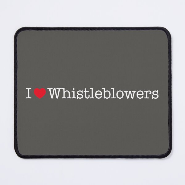 Item preview, I Love Whistleblowers designed and sold by Normandie Rainwater.