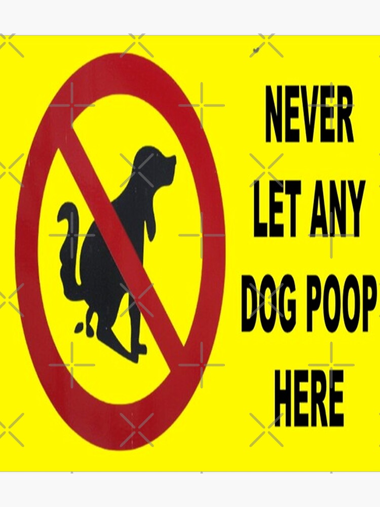 "Dog Poop Everywhere" Sticker for Sale by allstars007 Redbubble