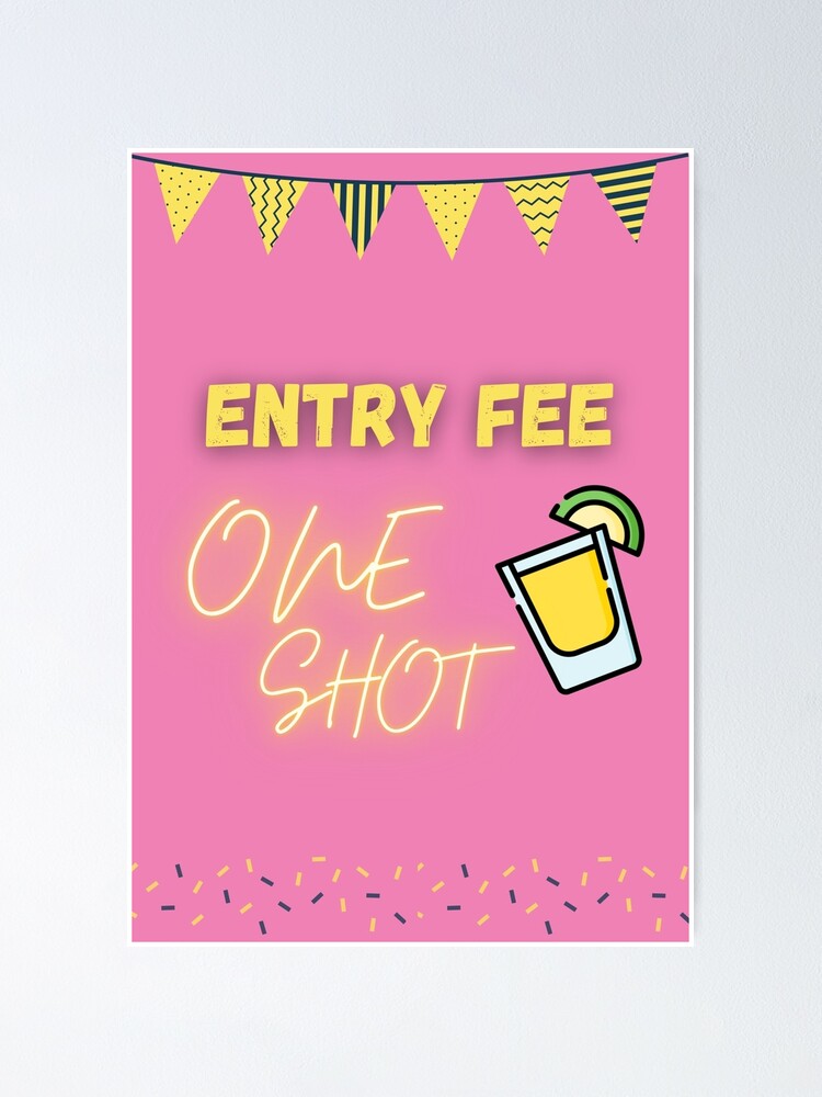 entry-fee-one-shot-poster-for-sale-by-jxg12-redbubble