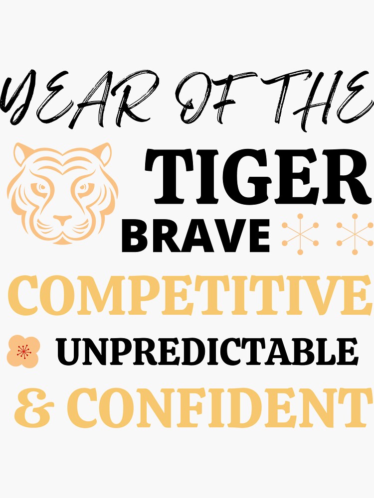 "Year Of The Tiger Brave Competitive Unpredictable And Confident 