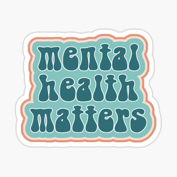 Item preview, mental health matters designed and sold by cyberseven.