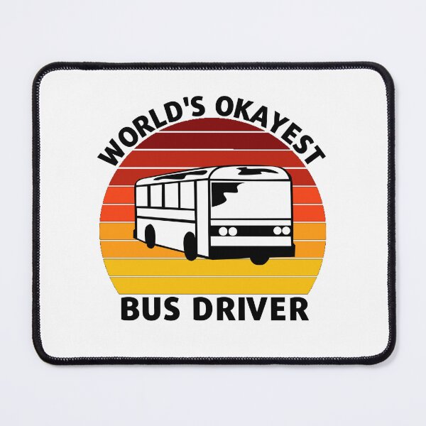 Item preview, World's Okayest Bus Driver designed and sold by connortees.