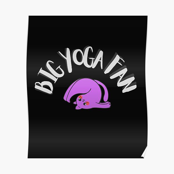 " Big Yoga Fan Purple Cat Design Sport Fitness Exercise " Poster for
