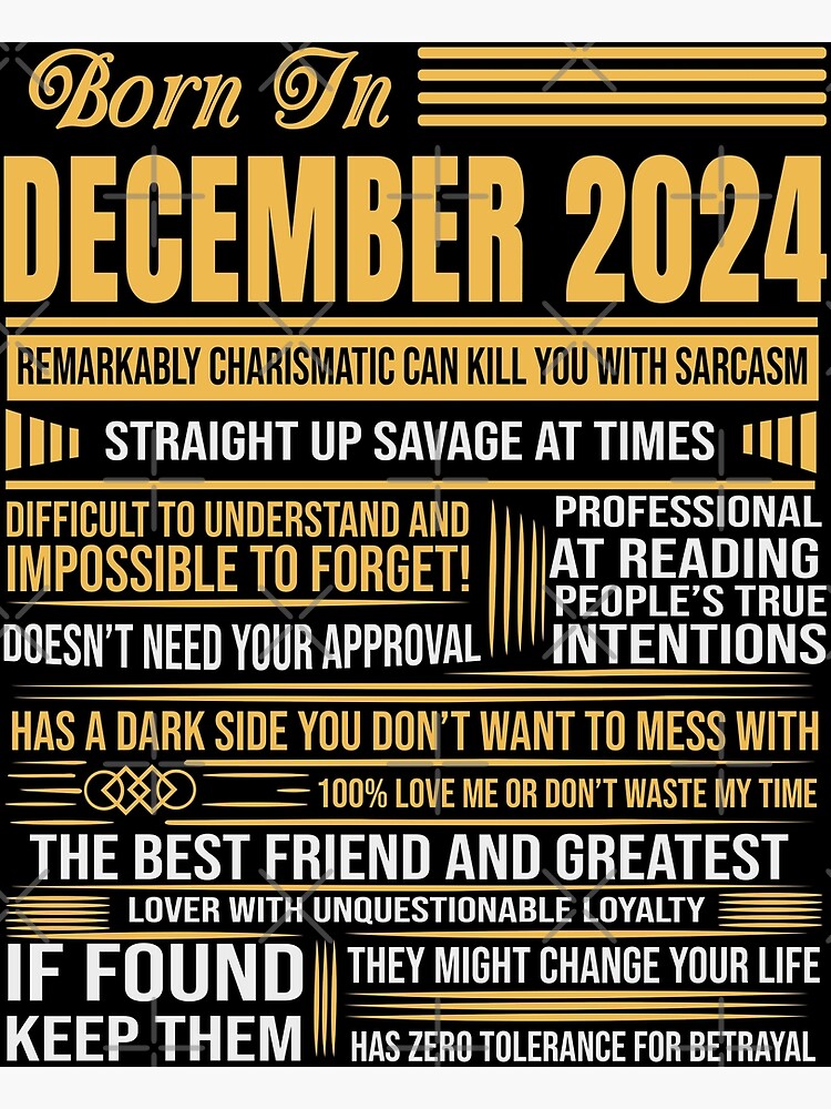 Born In December 2024 Personality Characteristics Poster For Sale By   Flat,750x,075,f Pad,750x1000,f8f8f8 